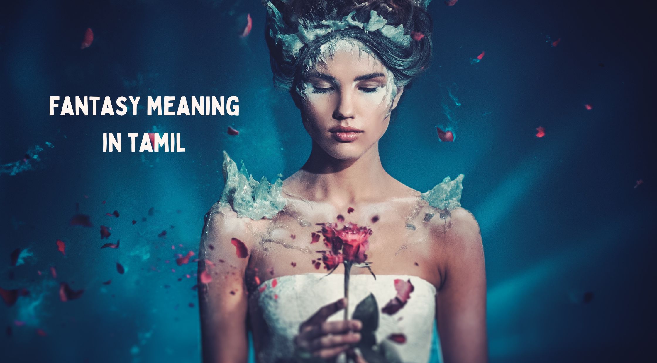 Fantasy Meaning in Tamil